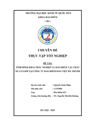 Chuyên đề thực tập tốt nghiệp tình hình khai thác nghiệp vụ bảo hiểm vật chất xe cơ giới tại công ty bảo hiểm bảo việt hà thành