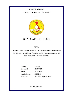 Khóa luận tốt nghiệp ngoại ngữ factors influencing banking academy students decision on selecting english center to support in marketing strategy in eagle education
