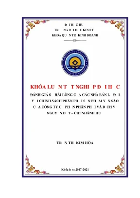 Khóa luận tốt nghiệp quản trị kinh doanh đánh giá sự hài lòng của các nhà bán lẻ đối với chính sách phân phối các sản phẩm yến sào của công ty cổ phần phân phối và dịch vụ nguyễn đạt chi nhánh huế