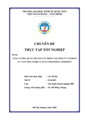 Chuyên đề thực tập tốt nghiệp tăng cường quản trị vốn lưu động tại công ty cổ phần tư vấn công nghệ và xuất nhập khẩu linkervn