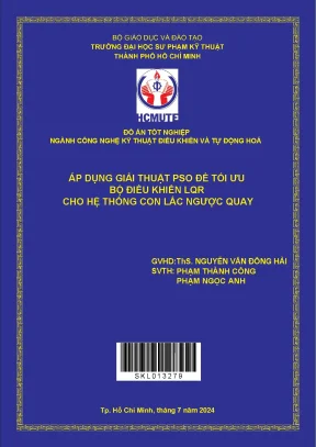 Đồ án tốt nghiệp áp dụng giải thuật pso để tối ưu bộ điều khiển lqr cho hệ thống con lắc ngược quay