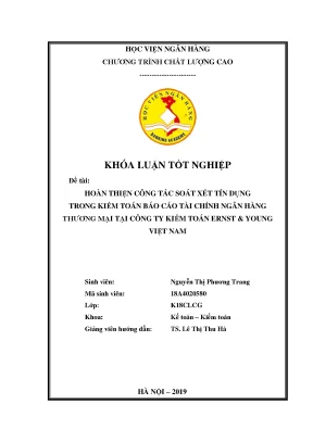 Khóa luận tốt nghiệp kế toán kiểm toán hoàn thiện công tác soát xét tín dụng trong kiểm toán báo cáo tài chính ngân hàng thương mại tại công ty kiểm toán ernst young việt nam