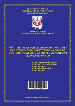 Phát triển hoạt động kinh doanh trực tuyến cho công ty tnhh happy trade và đồng bộ đơn hàng từ website và shopee về phần mềm quản lý teamcrop đồ án tốt nghiệp ngành kế toán thương mại điện tử