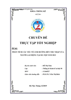 Chuyên đề thực tập tốt nghiệp phân tích các yếu tố ảnh hưởng đến thu nhập của người lao động tại hà nội năm 2012
