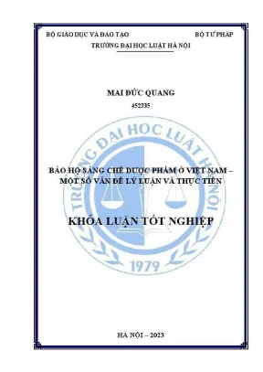 Khoá luận tốt nghiệp bảo hộ sáng chế dược phẩm ở việt nam một số vấn đề lý luận và thực tiễn