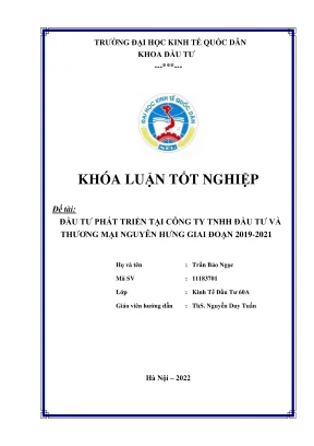 Khóa luận tốt nghiệp đầu tư phát triển tại công ty tnhh đầu tư và thương mại nguyên hưng giai đoạn 20192021