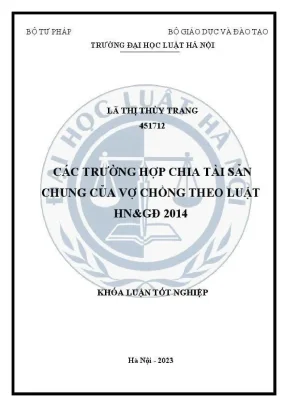 Khoá luận tốt nghiệp các trường hợp chia tài sản chung của vợ chồng theo luật hôn nhân và gia đình 2014