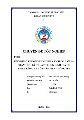 Chuyên đề tốt nghiệp ứng dụng phương pháp phân tích cơ bản và phân tích kỹ thuật trong định giá cổ phiếu công ty cổ phần viễn thông fpt