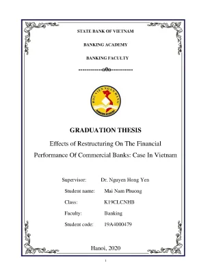 Khóa luận tốt nghiệp ngân hàng effects of restructuring on the financial perormance of commercial banks case in vietnam
