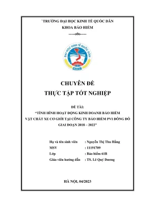 Chuyên đề thực tập tốt nghiệp tình hình hoạt động kinh doanh bảo hiểm vật chất xe cơ giới tại công tu bảo hiểm pvi đông đô giai đoạn 2018 2022