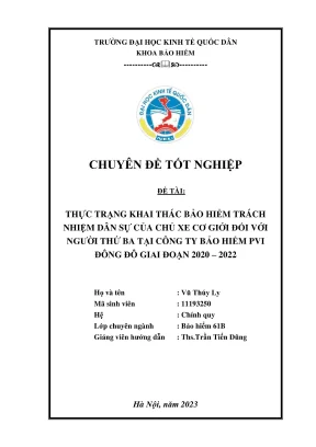 Chuyên đề tốt nghiệp tình hình triển khai nghiệp vụ bảo hiểm bắt buộc trách nhiệm dân sự của chủ xe cơ giới đối với người thứ ba tại công ty bảo hiểm bảo việt hà thành giai đoạn 20182022