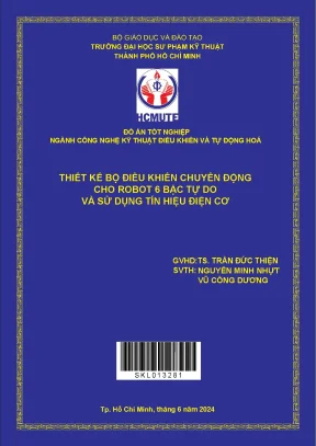 Đồ án tốt nghiệp thết kế bộ điều khiển chuyển động cho robot 6 bậc tự do và sử dụng tín hiệu điện cơ