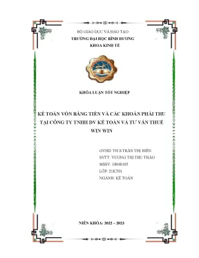 Kế toán vốn bằng tiền và các khoản phải thu tại công ty tnhh dv kế toán và tư vấn thuế win win khóa luận tốt nghiệp
