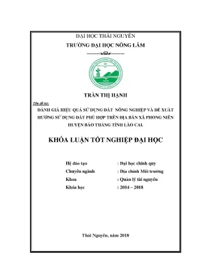 Khóa luận tốt nghiệp đánh giá hiệu quả sử dụng đất nông nghiệp và đề xuất hướng sử dụng đất phù hợp trên địa bàn xã phong niên huyện bảo thắng tỉnh lào cai