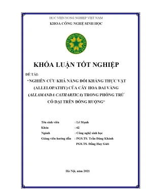 Khóa luận tốt nghiệp nghiên cứu khả năng đối kháng thực vật allelopathy của cây hoa đai vàng allamanda cathartica trong phòng trừ cỏ dại trên đồng ruộng