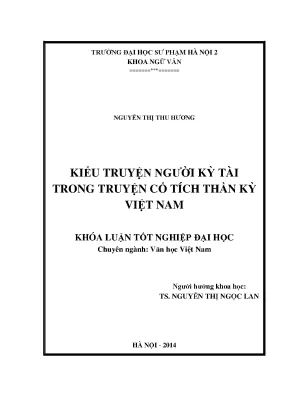 Khóa luận tốt nghiệp kiểu truyện người kỳ tài trong truyện cổ tích thần kỳ việt nam