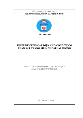 Khoá luận tốt nghiệp thiết kế cung cấp điện cho công ty cổ phần sắt tráng men nhôm hải phòng