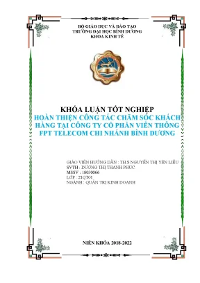 Hoàn thiện công tác chăm sóc khách hàng tại công ty cổ phần viễn thông fpt telecom chi nhánh bình dương khóa luận tốt nghiệp