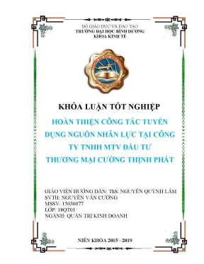 Hoàn thiện công tác tuyển dụng nguồn nhân lực tại công ty tnhh mtv đầu tư thương mại cường thịnh phát khóa luận tốt nghiệp