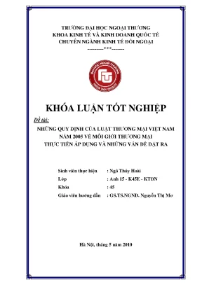 Khoá luận tốt nghiệp những quy định của luật thương mại việt nam năm 2005 về môi giới thương mại thực tiễn áp dụng và những vấn đề đặt ra