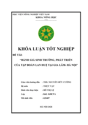 Khóa luận tốt nghiệp đánh giá sinh trưởng phát triển của tập đoàn lan huệ tại gia lâm hà nội