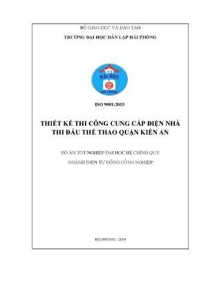 Khoá luận tốt nghiệp thiết kế thi công cung cấp điện nhà thi đấu thể thao quận kiến an
