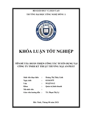 Hoàn thiện công tác tuyển dụng tại công ty tnhh kỹ thuật thương mại an phát khoá luận tốt nghiệp