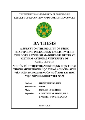 Khóa luận tốt nghiệp a survey on the reality of using smartphone in learning english within third year english majored studentts at vietnam national university of agriculture