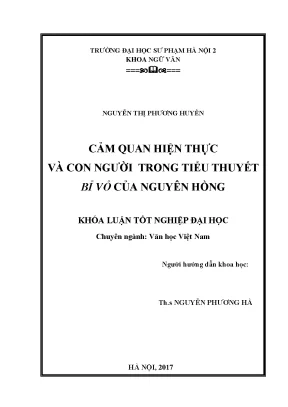 Khóa luận tốt nghiệp cảm quan hiện thực và con người trong tiểu thuyết bỉ vỏ của nguyên hồng