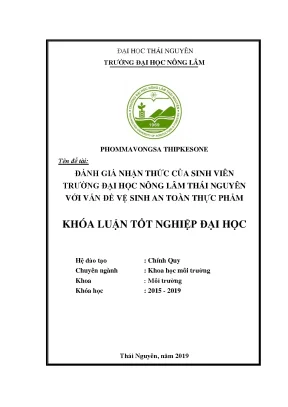 Khóa luận tốt nghiệp khoa học môi trường đánh giá nhận thức của sinh viên trường đại học nông lâm thái nguyên với vấn đề vệ sinh an toàn thực phẩm