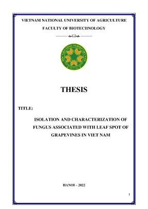 Isolation and characterization of fungus associated with leaf spot of grapevines in viet nam khóa luận tốt nghiệp