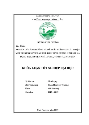 Khóa luận tốt nghiệp nghiên cứu ảnh hưởng và đề xuất giải pháp cải thiện môi trường nước sau chế biến tinh quặng ilmenit tại nhà máy động đạt huyện phú lương tỉnh thái nguyên