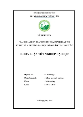 Khóa luận tốt nghiệp đánh giá hiện trạng nước thải sinh hoạt tại ký túc xá a trường đại học nông lâm thái nguyên
