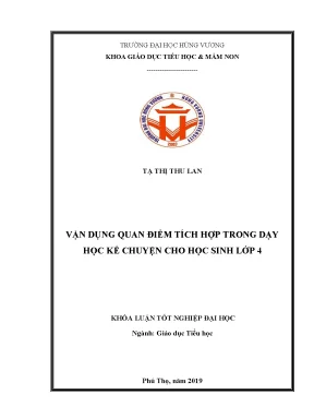 Khóa luận tốt nghiệp vận dụng quan điểm tích hợp trong dạy học kể chuyện cho học sinh lớp 4