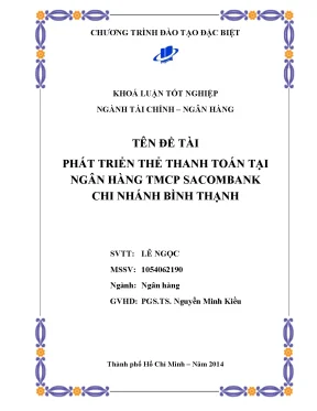 Khóa luận tốt nghiệp phát triển thẻ thanh toán tại ngân hàng tmcp sacombank chi nhánh bình thạnh1