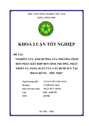 Khóa luận tốt nghiệp nghiên cứu ảnh hưởng của phương pháp bón phân kết hợp đến sinh trưởng phát triển và năng suất của cây bưởi sửu tại đoan hùng phú thọ