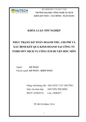 Khóa luận tốt nghiệp thực trạng kế toán doanh thu chi phí và xác định kết quả kinh doanh tại công ty tnhh mtv dịch vụ công ích huyện hóc môn