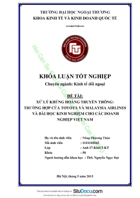 Khóa luận tốt nghiệp kinh tế đối ngoại xử lý khủng hoảng truyền thông trường hợp của toyota và malaysia airlines và bài học kinh nghiệm cho các doanh nghiệp việt nam