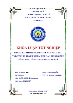 Khóa luận tốt nghiệp phân tích tình hình tiêu thụ sản phẩm pg tại công ty trách nhiệm hữu hạn thương mại tổng hợp tuấn việt chi nhánh huế