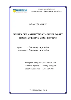 Đồ án tốt nghiệp nghiên cứu ảnh hưởng của nhiệt độ sấy đến chất lượng màng hạt gấc