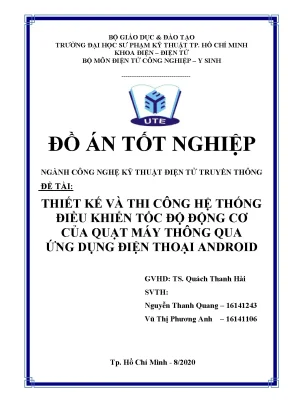 Đồ án tốt nghiệp thiết kế và thi công hệ thống điều khiển tốc độ động cơ của quạt máy thông qua ứng dụng điện thoại android
