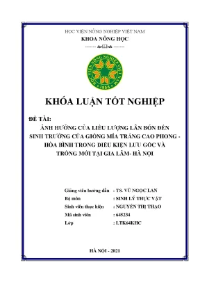 Khóa luận tốt nghiệp ảnh hưởng của liều lượng lân bón đến sinh trưởng của giống mía trắng cao phong hòa bình trong điều kiện lưu gốc và trồng mới tại gia lâm hà nội