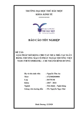 Báo cáo tốt nghiệp giải pháp mở rộng cho vay mua nhà tại ngân hàng thương mại cổ phần ngoại thương việt nam vietcombank chi nhánh bình dương