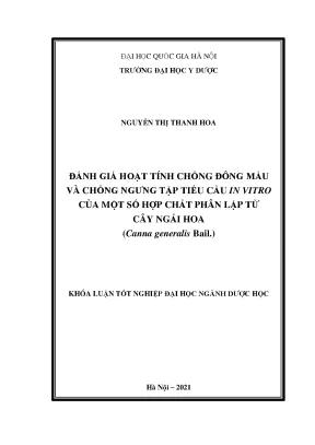 Khóa luận tốt nghiệp đánh giá hoạt tính chống đông máu và chống ngưng tập tiểu cầu in vitro của một số hợp chất phân lập từ cây ngải hoa c generalis bail