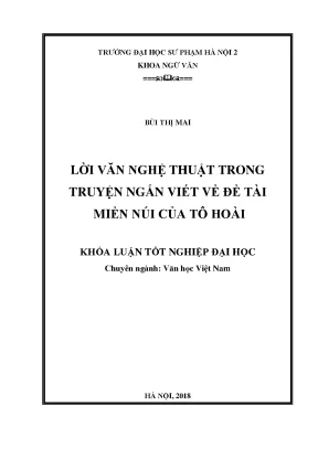 Khóa luận tốt nghiệp lời văn nghệ thuật trong truyện ngắn viết về đề tài miền núi của tô hoài