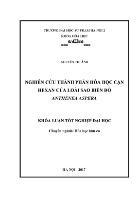 Khóa luận tốt nghiệp đại học nghiên cứu thành phần hóa học cặn hexan của loài sao biển đỏ anthenea aspera