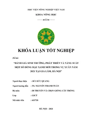 Đánh giá sinh trưởng phát triển và năng suất một số dòng đậu xanh mới trong vụ xuân năm 2021 tại gia lâm hà nội khóa luận tốt nghiệp