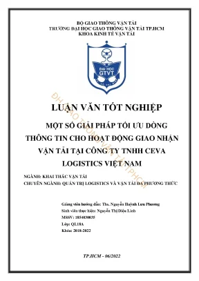 Luận văn tốt nghiệp kinh tế vận tải một số giải pháp tối ưu dòng thông tin cho hoạt động giao nhận vận tải tại công ty tnhh ceva logistics việt nam