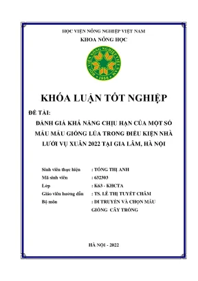Đánh giá khả năng chịu hạn của một số mẫu giống lúa trong điều kiện nhà lưới vụ xuân 2022 tại gia lâm hà nội khoán luận tốt nghiệp