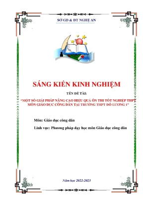 Skkn 2023 một số giải pháp nâng cao hiệu quả ôn thi tốt nghiệp thpt môn giáo dục công dân tại trường thpt đô lương 1